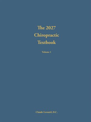 cover image of The 2027  Chiropractic  Textbook Volume 1